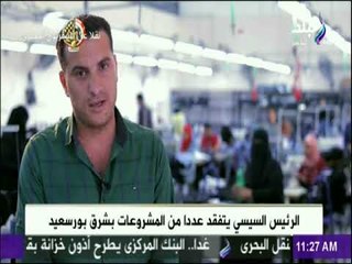 السيسى يشاهد فيلما تسجيليا عن المشاريع التنموية بـ بورسعيد