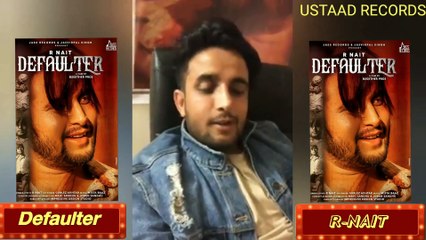 Defaulter full Song  R-Nait Live  New Song  Ustaad Records