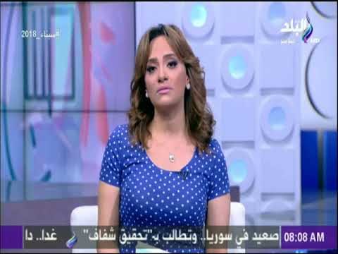 صباح البلد - هند النعساني: العدوان الثلاثي علي سوريا الهدف منه تدمير الهوية العربية وسلب ثرواتهم