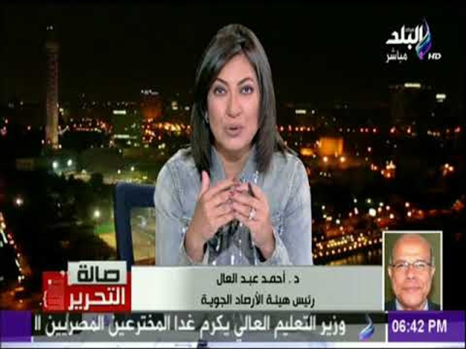 صالة التحرير - رئيس هيئة الأرصاد : ارتفاع درجات...