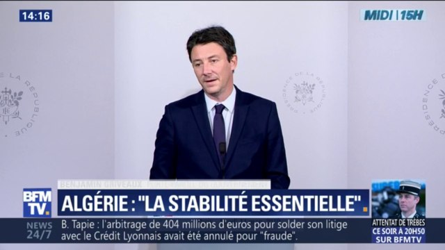 Benjamin Griveaux appelle à la transparence et à la liberté du processus électoral en Algérie