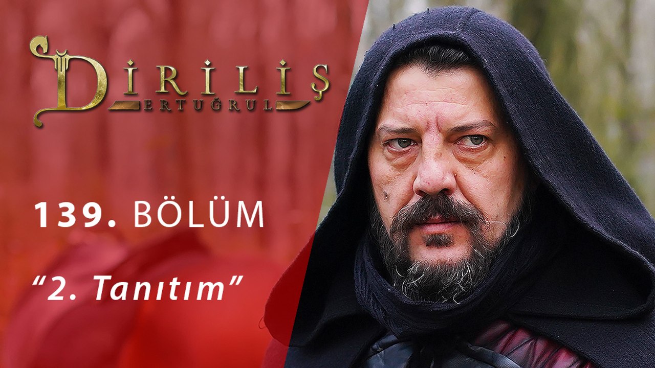 Diriliş Ertuğrul 139.Bölüm 2.Tanıtım