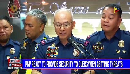 PNP ready to provide security to clergymen getting threats