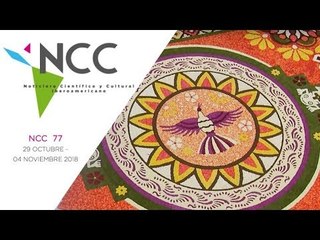 Noticiero Científico y Cultural Iberoamericano, emisión 77. 29 octubre al 04 noviembre 2018.