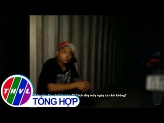 THVL | Theo chân Công an kiểm tra, xử lý “con nghiện” ôm vô lăng tại TP.HCM