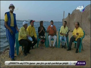 صباح البلد - مصر العظيمة شعبها بنى حضارة مجدها  -  سمسمية الاسماعيلية