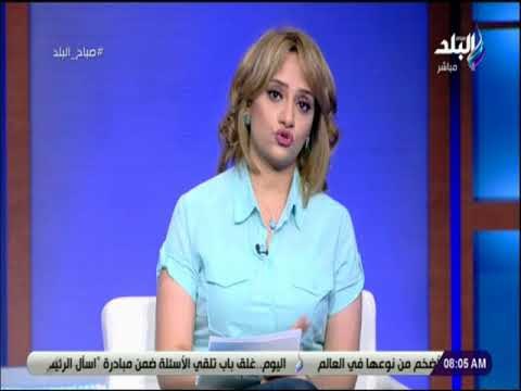 صباح البلد - هند النعساني :المشروعات القومية الكبرى فى قطاع الكهرباء تعتبروا الأحدث على مستوى العالم