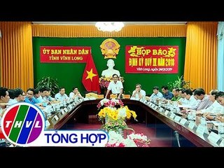 THVL | Ủy ban Nhân dân tỉnh Vĩnh Long họp báo định kỳ quí 4/2018