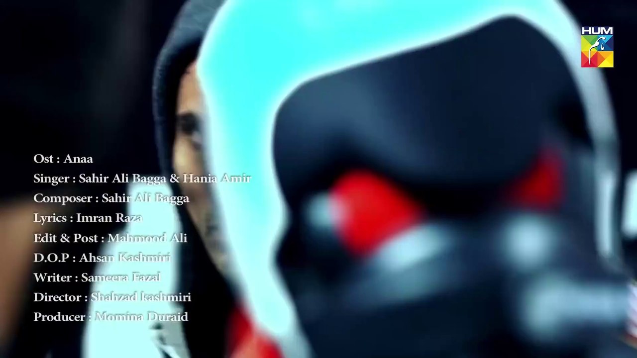 Anaa OST ( Official Video ) l Sahir Ali Bagga l Hania Aamir