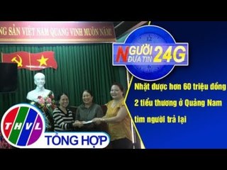 THVL | Người đưa tin 24G (6g30 ngày 02/02/2019)