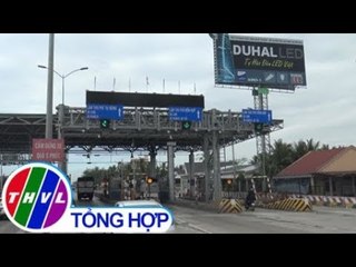 THVL | Chưa xác định thời gian thu phí trở lại tại trạm BOT Cai Lậy
