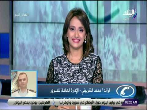 صباح البلد - المرور : تكثيف الحملات المرورية لضبط المخالفين لقرار حظر سير النقل على الدائرى