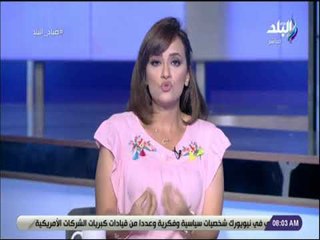 صباح البلد - هند النعساني :اوعى تستسلم لليأس واللى عاوزة حيصل بالعزيمة وايمانك بقوتك وثقتك فى نفسك