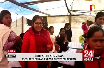 Piura: escolares cruzan por estructura de puente colapsado para asistir a clases