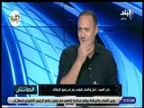 الماتش - نادر السيد يكشف كيف أقنع متعب بعدم الإنتقال للزمالك