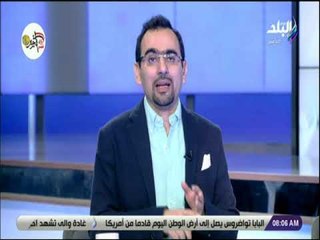 صباح البلد - فى اليوم العالم للفتاة .. أحمد مجدي: لسة محتاجين فرص لحياة أفضل