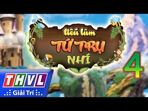 THVL | Tiếu lâm tứ trụ nhí – Tập 4: Ước mơ