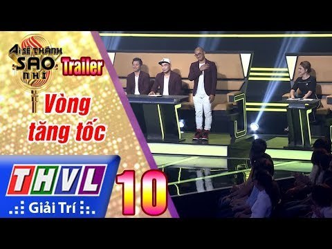 THVL | Ai sẽ thành sao nhí - Tập 10: Vòng tăng tốc