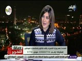 صالة التحرير - المتحدث باسم الكهرباء : وزير الكهرباء حريص على استقبال وحل شكاوى المواطنين