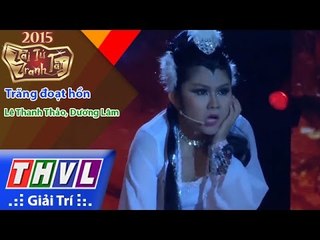 THVL | Tài tử tranh tài - Tập 2: Trăng đoạt hồn - Lê Thanh Thảo, Dương Lâm