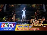 THVL | Sao nối ngôi 2017 - Tập 12[3]: Trịnh Tuấn Vỹ lần đầu tiên hát trên nền nhạc acoustic