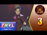 THVL | Kỳ tài lộ diện - Tập 3: Bảng Trò khéo - Thí sinh Ricky Nguyễn
