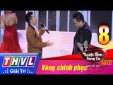 THVL | Tuyệt đỉnh song ca 2017- Tập 8[7]: Đừng ngoảnh lại, Trong tầm mắt đời - Đức Hạnh, Đinh Nhân