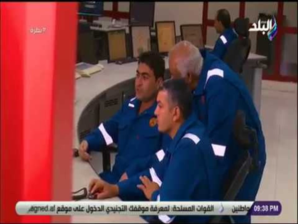 نظرة - حمدي رزق داخل أخطر غرفة في محطة الغاز بحقول رشيد والبرلس