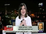 صالة التحرير - د .سعد الدين الهلالي: الرئيس السيسي فتح لشباب مصر جسور للتواصل مع شباب العالم