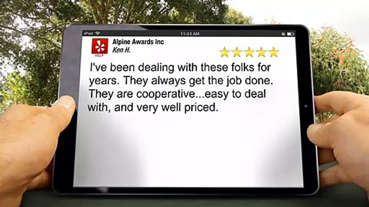 Alpine Awards Inc Union City | Terrific Five Star Review by Ken H.
