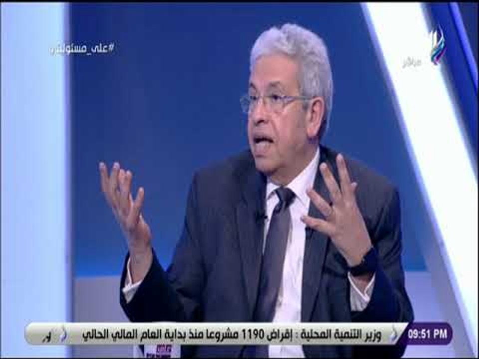 على مسئوليتى - عبد المنعم السعيد يطالب بنشر اعترافات المتهمين بقتل النائب العام باللغات الأجنبية