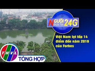 THVL | Người đưa tin 24G (18g30 ngày 05/03/2019)