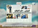 صباح البلد - أحمد حمدي يكتب .. «السيسي.. جابر الخواطر»