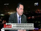 صالة التحرير - إيهاب الدسوقي: الحرب التجارية لامريكا مع أوروبا والصين أحد أسباب الأزمة المالية