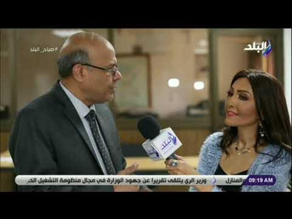 صباح البلد - أحمد عبد العال: «اهتم بتعيين الشباب وتعليمهم .. فهيئة الارصاد ملكهم»