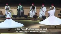 Paris Philharmonic hosts Damascus turning dervishes