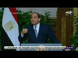 صدي البلد - الرئيس السيسي: أقف هنا اليوم بإرادة مصرية ..واذا غابت هذه الارادة لن أبقى يوما