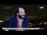 صالة التحرير - زياد عقل: نظام القذافي له أخطاء كبيرة تسبب في خلق حراك سياسي بالداخل