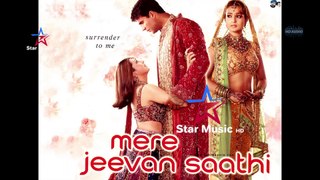Har Taraf Aapki Tasveer Hai Full Video Song HD ((Remaster Audio)) Mere Jeevan Saathi - Star Music HD