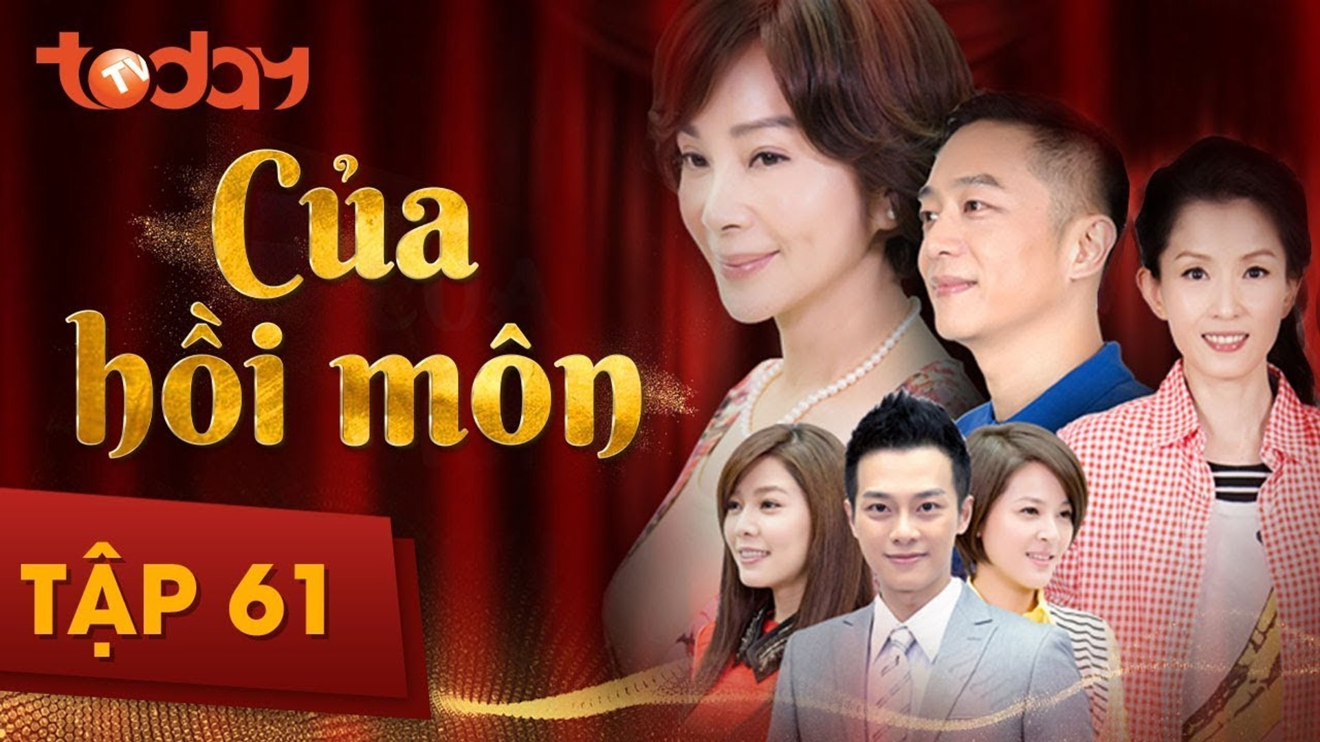 Của Hồi Môn - Tập 61 Full - Phim Bộ Tình Cảm Hay 2018 | TodayTV