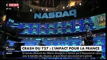 Crash du 737 : Découvrez quelles dramatiques conséquence peut avoir son interdiction pour des entreprises françaises ! Vidéo