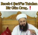Cbbeli Ahmet Hoca Receb-i ?erif'te Tutulan Oru
