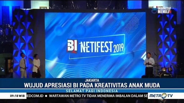BI Netifest 2019 Wujud Apresiasi pada Kreativitas Anak Muda
