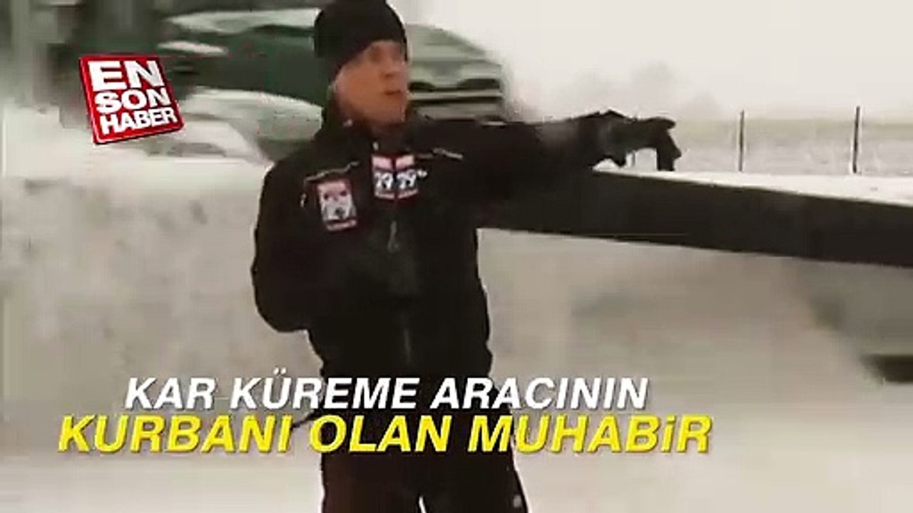 Kar küreme aracının kurbanı olan muhabir