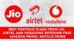 Best postpaid plans from Jio, Airtel and Vodafone offering free Amazon Prime, Netflix & more