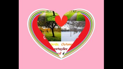 As quatro estações do ano, o meu amor por você [Frases e Poemas]
