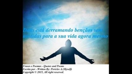 Deus está derramando bençãos sem medidas [Frases e Poemas]