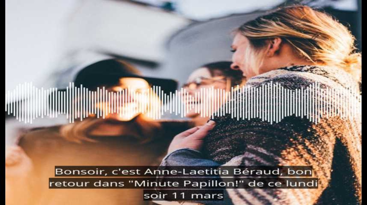 Minute Papillon! Flash info soir - 11 mars 2019