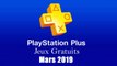 PlayStation Plus : Les Jeux Gratuits de Mars 2019