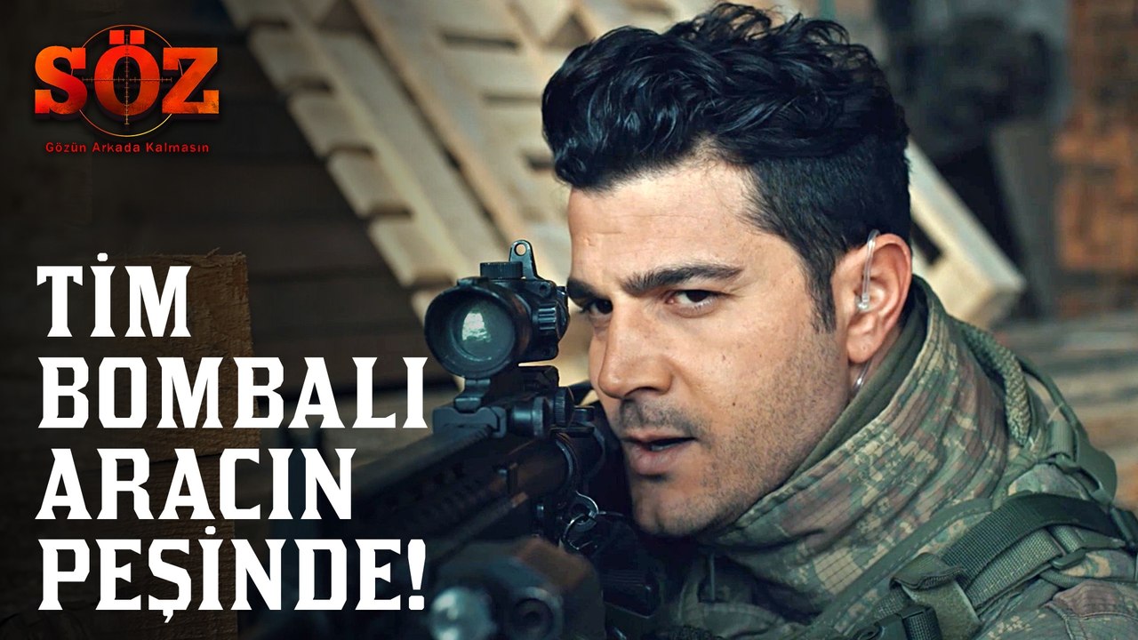 Söz | 73.Bölüm - Tim Bombalı Aracın Peşinde!